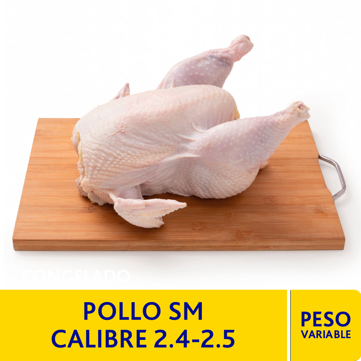 Pollo sin Menudencia 2.4-2.5 kg